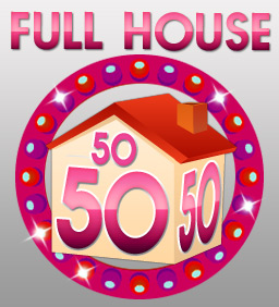 FULL HOUSE 50